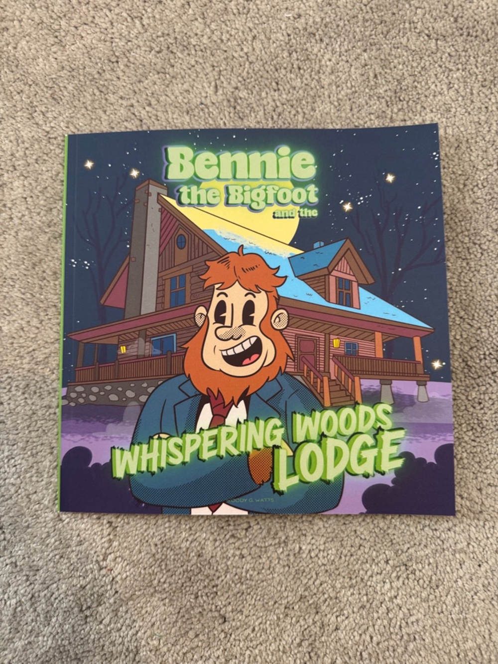 Bennie the Bigfoot and the Whispering Lodge Book
